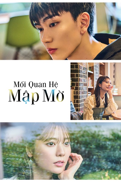 Xem Phim Mối Quan Hệ Mập Mờ Vietsub HD Online